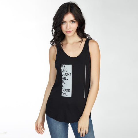 Good hYOUman Tracy Tank "My Life Story Will Be A Good One"