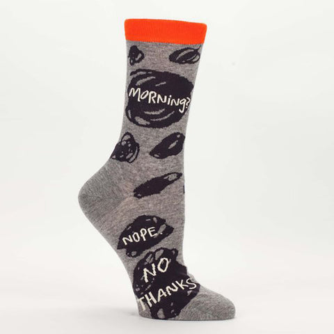 Morning Nope No Thanks Women's Crew Socks
