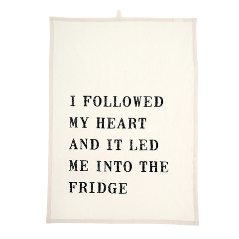 I Followed My Heart Dish Towel