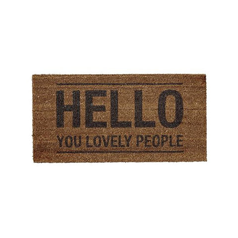Natural core doormat with the words "Hello you lovely people"