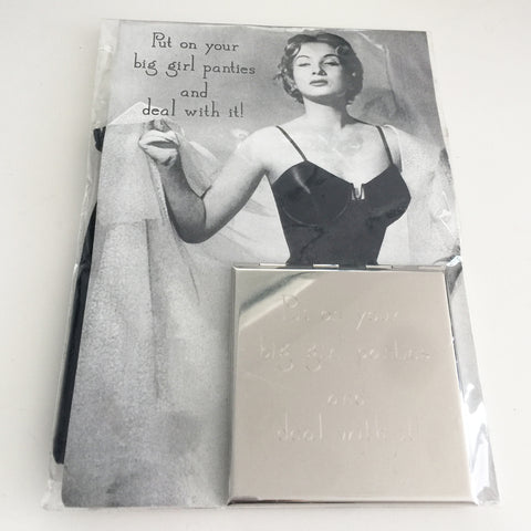 Compact Mirror Put On Your Big Girl Panties