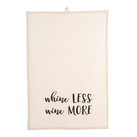 Whine Less Wine More Tea Towel