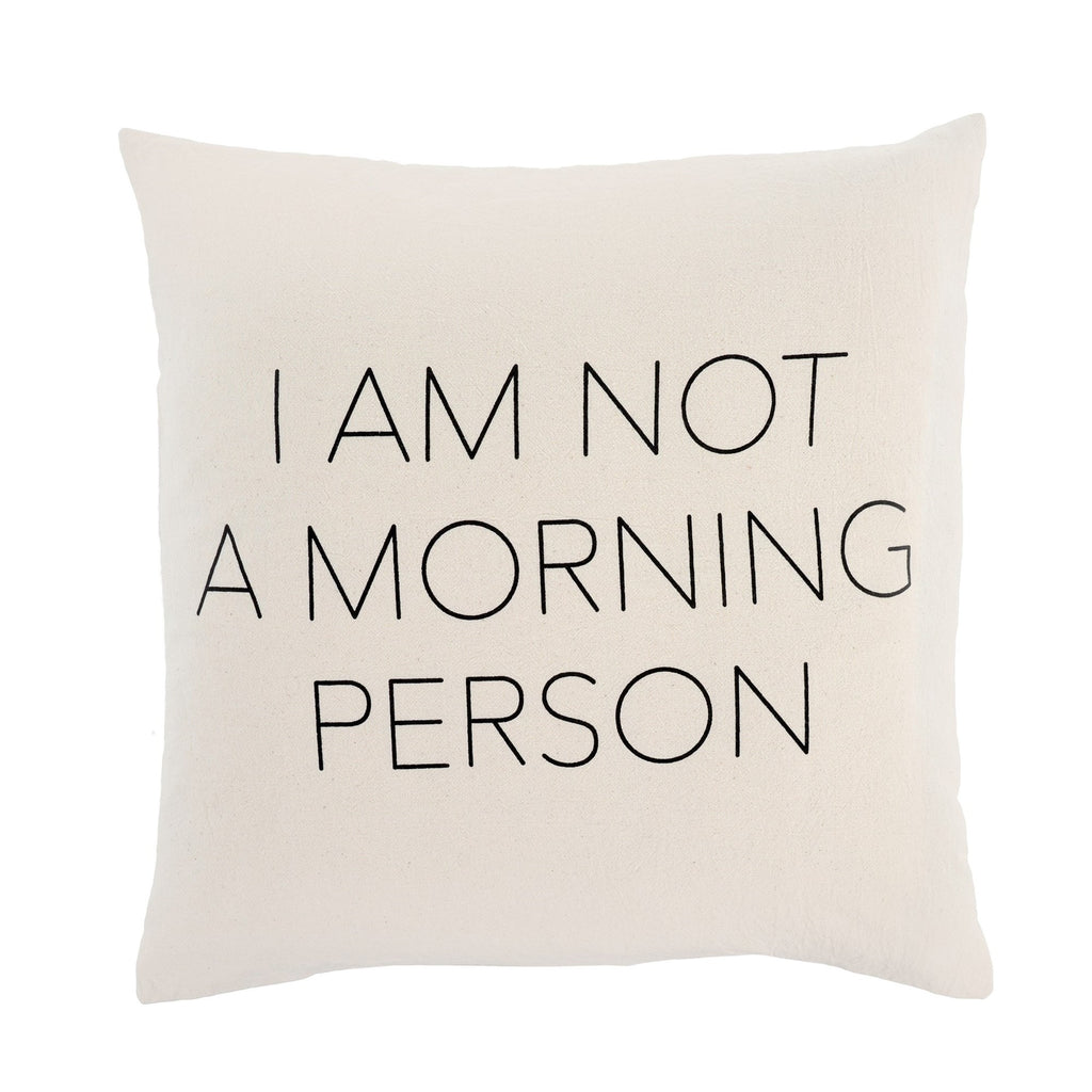 I Am Not A Morning Person - Cushion