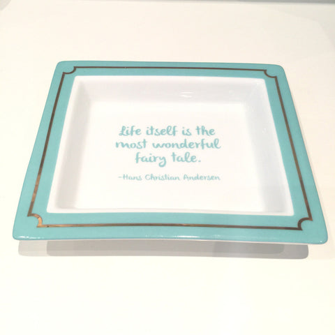 Two's Company Ceramic Tray: 'Life Itself Is The Most Wonderful FairyTale'