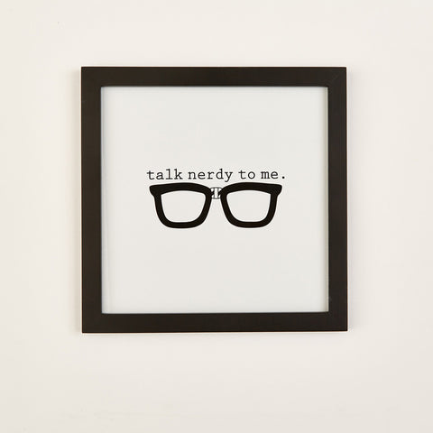 Two's Company Gallery Wall Art "Talk Nerdy To Me"