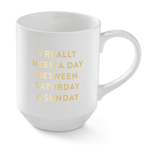 Pastel Porcelain Mug "I Really Need A Day Between Saturday And Sunday"