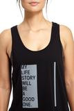 Good hYOUman Tracy Tank "My Life Story Will Be A Good One"