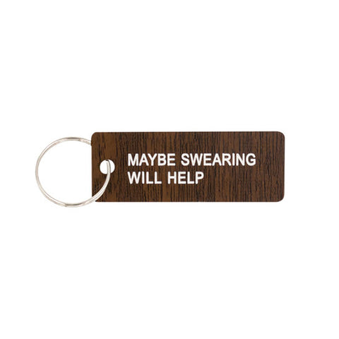 Maybe Swearing Will Help - Keychain/Keytag
